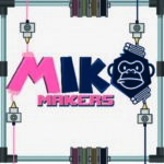 MIKOMAKERS